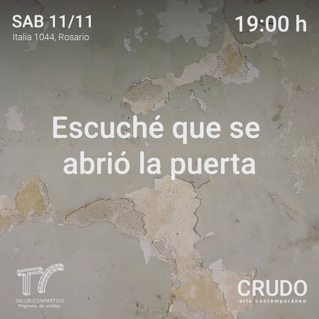 ESCUCHÉ QUE SE ABRIÓ LA PUERTA | Taller Compartido